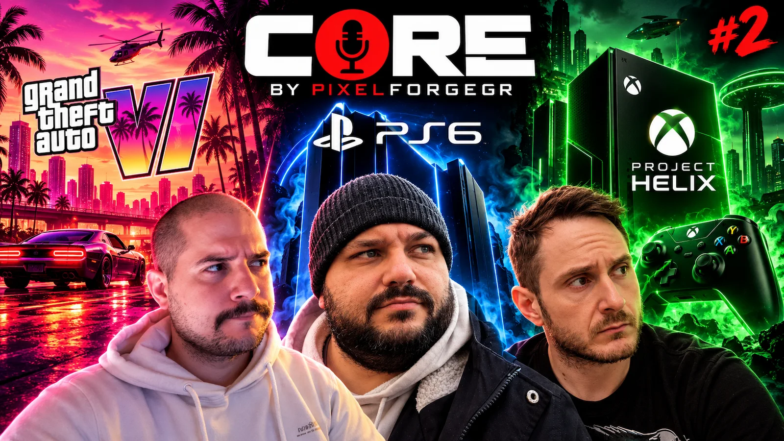 CORE by PixelForgeGR #2: GTA 6, PS6 και Xbox Project Helix – Το μέλλον του gaming